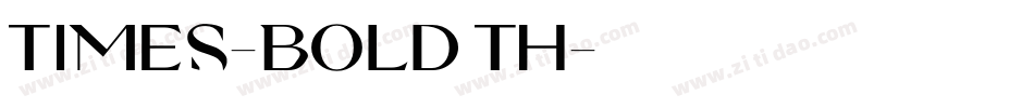 Times-Bold Th字体转换